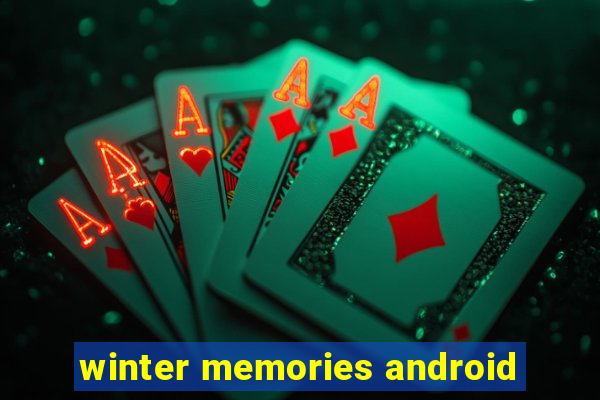 winter memories android